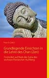 Produkt-Bild: Grundlegende Einsichten in die Lehre des Chan (Zen): Formuliert auf Basis des Sutra des sechsten Patriarchen Hui Neng