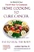 Home Cooking to Cure Cancer