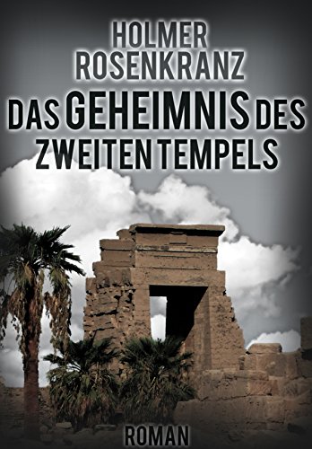 Das Geheimnis des zweiten Tempels: Roman (German Edition)
