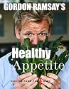 Gordon Ramsay's Healthy Appetite