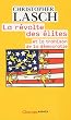 La r�volte des �lites : Et la trahison de la d�mocratie
