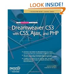 The Essential Guide to Dreamweaver CS3 with CSS, Ajax, and PHP