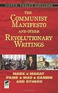 The Communist Manifesto and Other Revolutionary Writings