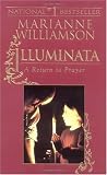 Illuminata: A Return to Prayer