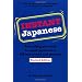 Instant Japanese: How to express 1,000 different ideas with just 100 key words and phrases! (Instant Phrasebook Series)