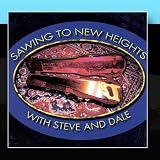 Sawing To New Heights with Steve and Dale