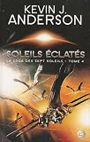 La Saga des Sept Soleils, Tome 4 : Soleils �clat�s