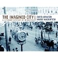 The Imagined City: A Literary History of Winnipeg
