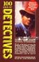 100 Great Detectives: Or the Detective Directory