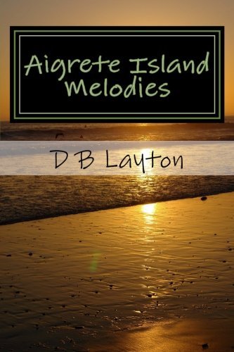 Aigrete Island Melodies