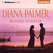 Before Sunrise | [Diana Palmer]