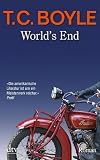 World's End: Roman - T. C. Boyle