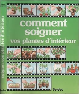 comment soigner vos plantes d'intérieur david longman