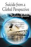 Suicide from a global perspective : psychiatric approaches