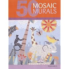 50 Mosaic Murals: Decorative Mosaic Art for Home and Garden