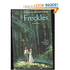 Freckles (A Golden Illustrated Classic) Edition: First