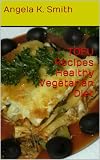 TOFU Recipes Healthy Vegetarian Diet