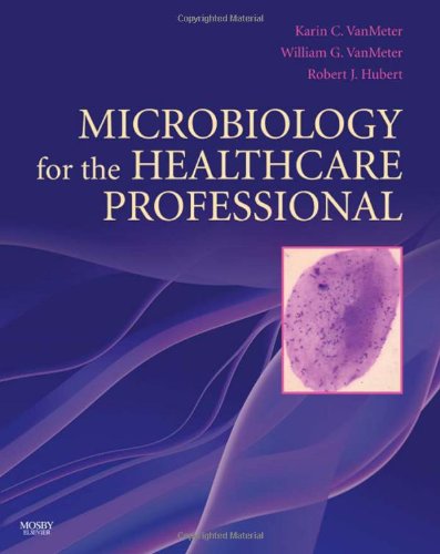 Textbook - Microbiology for the Healthcare Professional, 1e