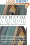 Double Take: A Memoir