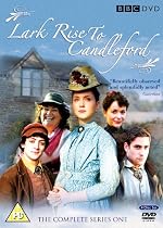 Lark Rise to Candleford: Complete BBC Series 1 [2008]