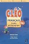 Fran�ais Cl�o CM1 : Guide p�dagogique