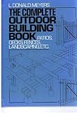 The Complete Outdoor Building Book: Patios, Decks, Fences, Landscaping, Etc. Knowing God: Walking through the Book of Books