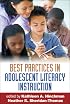 Best Practices in Adolescent Literacy Instruction (Solving Problems in the Teaching of Literacy)