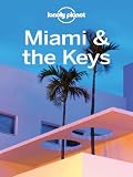 Miami & The Keys Travel Guide (Regional Travel Guide)