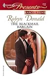 The Blackmail Bargain (Harlequin Presents)
