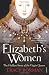 Elizabeth's Women