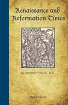 Renaissance and Reformation Times