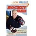 Hockey Dad: True Confessions Of A (Crazy) Hockey Parent