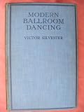 Victor Silvesters Modern Ballroom Dancing