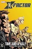 X-Factor Vol. 7: Time and a Half