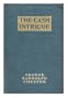 The Cash Intrigue: A Fantastic Melodrama of Modern Finance,