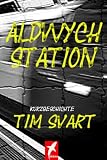Aldwych Station