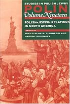 Polish-Jewish Relations in North America (Polin Vol. 19)