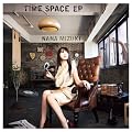 TIME SPACE��EP