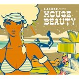 Luire Presents House Beauty