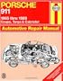 Porsche 911: Automotive Repair Manual, 1965 to 1989 - Coupe, Targa & Cabriolet