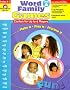 Word Family Games: Centers for Up to 6 Players, Level A, Grades K-2