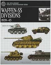 Waffen: SS Divisions 1939-45