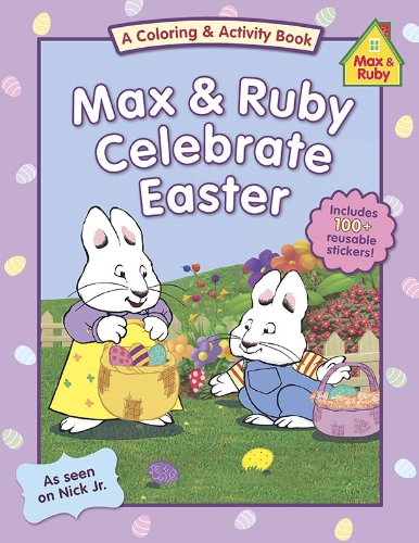 Max & Ruby Celebrate Easter (Max and Ruby)
