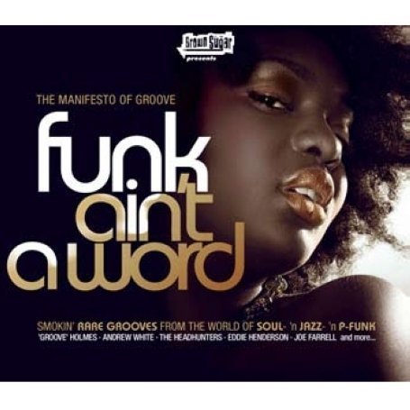 Funk Ain'T a Word