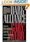 Dark Alliance: The CIA, the Contras, and the Crack Cocaine Explosion