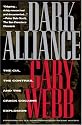 Dark Alliance: The CIA, the Contras, and the Crack Cocaine Explosion