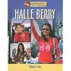Halle Berry (Sharing the American Dream: Overcoming Adversity) by Maurene J. Hinds