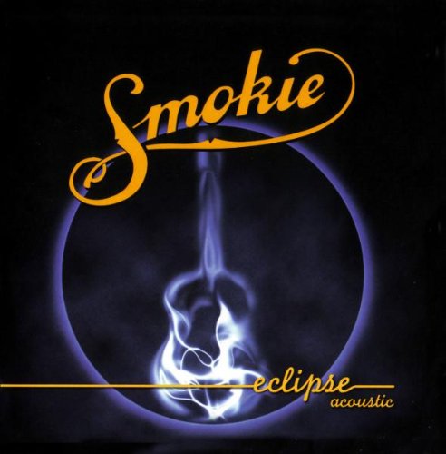 SMOKIE - Eclipse (Acoustic) - Zortam Music
