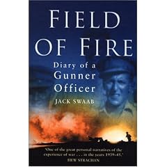 Field of Fire: Diary of a Gunner Officer