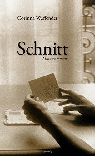 Schnitt: Minutenromane (German Edition)